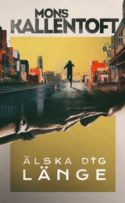 Cover for Mons Kallentoft · Älska dig länge (Pocketbok) (2024)