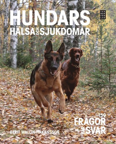 Cover for Berit Wallin-Håkansson · Hundars hälsa och sjukdomar (Bound Book) (2011)