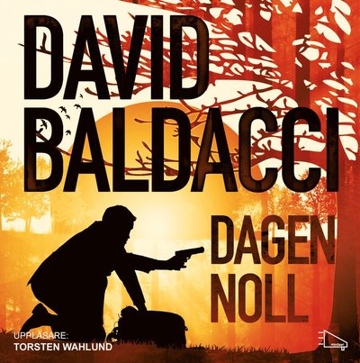 John Puller Army Special Agent: Dagen noll - David Baldacci - Audio Book - Bokförlaget HörOpp - 9789175230702 - April 11, 2013