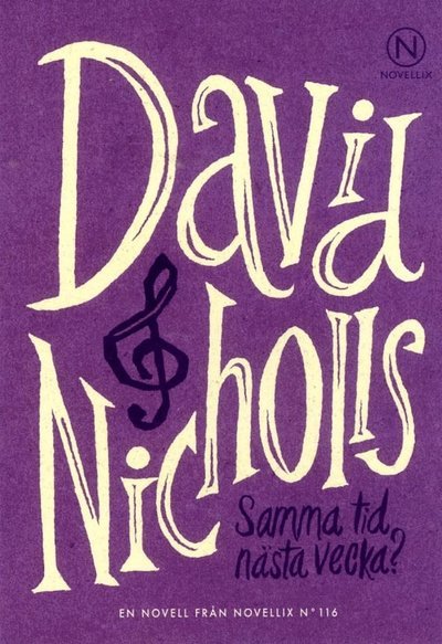 Cover for David Nicholls · Samma tid nästa vecka? (Bog) (2018)