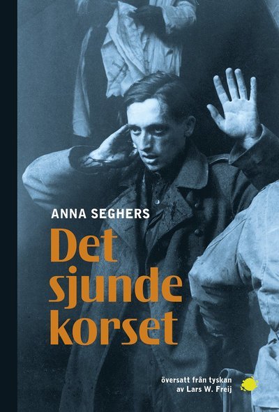 Cover for Anna Seghers · Absint: Det sjunde korset (Bok) (2021)