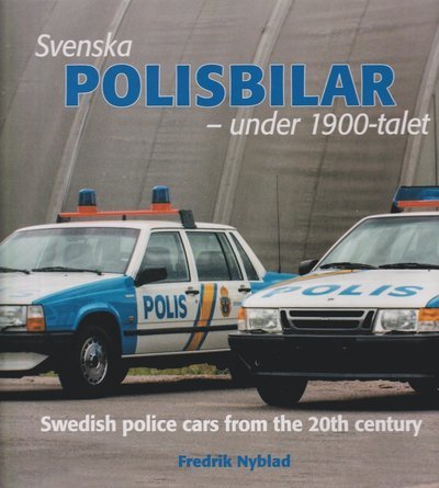 Cover for Fredrik Nyblad · Svenska polisbilar under 1900-talet (Kartor) (2021)
