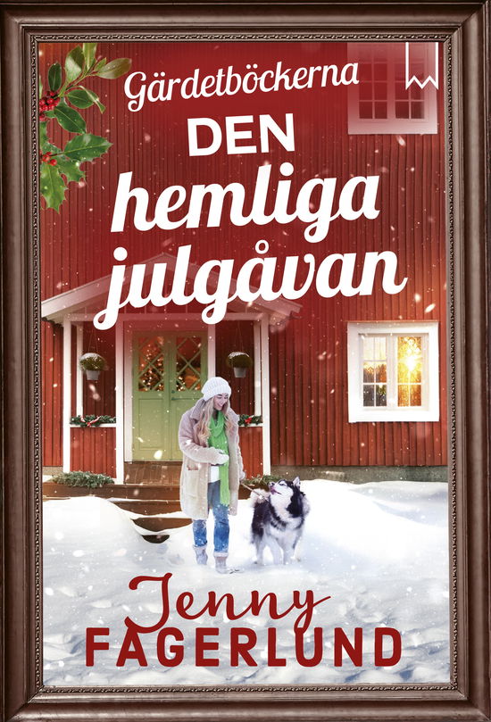 Cover for Jenny Fagerlund · Den hemliga julgåvan (Hardcover Book) (2025)