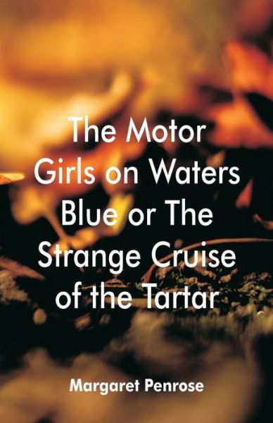 Cover for Margaret Penrose · The Motor Girls on Waters Blue (Paperback Book) (2018)