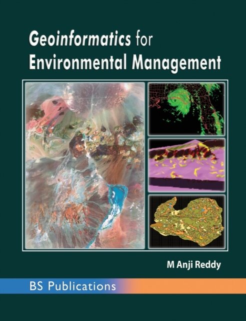 Cover for M Anji Reddy · Geoinformatics for Environmental Management (Hardcover Book) (2016)