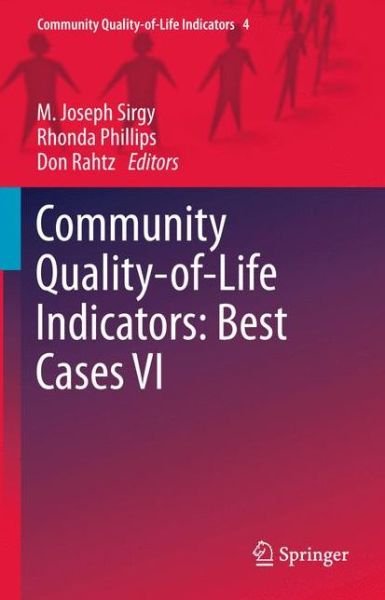 Cover for M Joseph Sirgy · Community Quality-of-Life Indicators: Best Cases VI - Community Quality-of-Life Indicators (Paperback Book) [2013 edition] (2015)