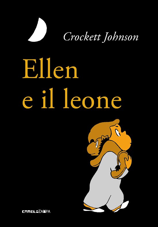 Cover for Crockett Johnson · Ellen E Il Leone. Ediz. Ad Alta Leggibilita (Bok)
