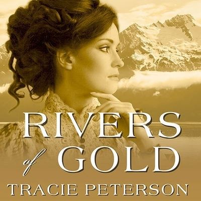 Cover for Tracie Peterson · Rivers of Gold (CD) (2015)