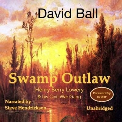 Cover for David Ball · Swamp Outlaw (CD) (2021)