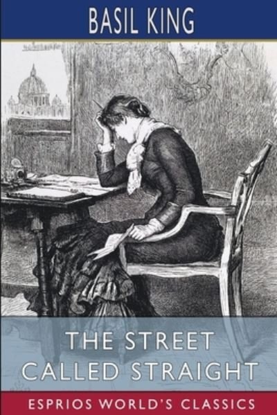 Cover for Basil King · The Street Called Straight (Esprios Classics) (Paperback Book) (2024)