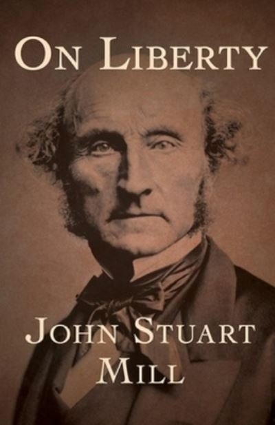 Cover for John Stuart Mill · On Liberty: (Paperback Book) [Illustrated edition] (2021)