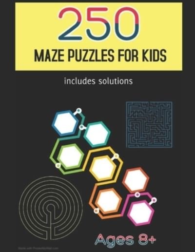 Cover for Jj Nortje · 250 Maze Puzzles for Kids (Paperback Book) (2021)