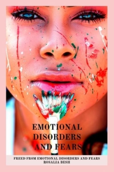 Cover for Rosalia BESH · Emotional Disorders and Fears (Book) (2020)