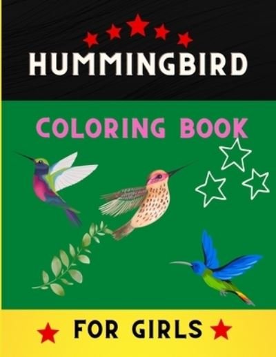 Cover for Abc Publishing House · Hummingbird coloring book for girls (Pocketbok) (2020)