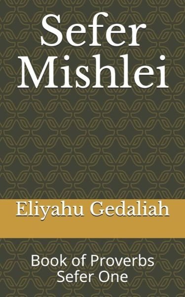 Cover for Eliyahu Ben Gedaliah · Sefer Mishlei (Paperback Bog) (2020)