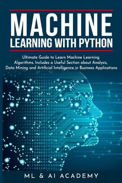 Cover for ML and Ai Academy · Machine Learning with Python (Paperback Bog) (2020)