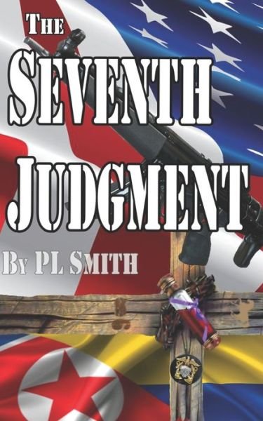 Cover for P L Smith · The Seventh Judgment (Paperback Book) (2020)
