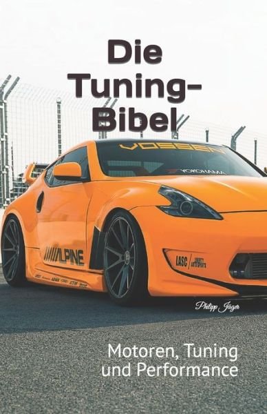 Cover for Philipp Jager · Die Tuning-Bibel (Paperback Book) (2020)