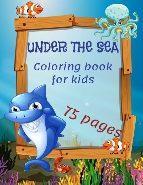 Cover for Artur Justy?ski · Under the sea. Coloring book for kids (Paperback Book) (2020)
