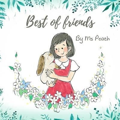 Cover for Peach · Best of friends (Paperback Bog) (2020)