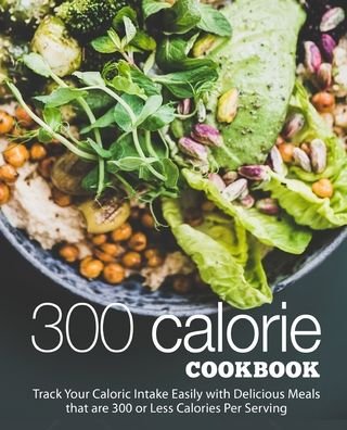 Cover for Booksumo Press · 300 Calories Cookbook (Paperback Book) (2020)