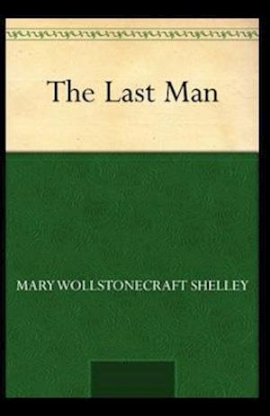 Cover for Mary W Shelley · The Last Man illustrated (Paperback Book) (2021)