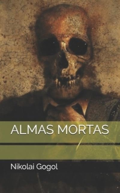 Cover for Nikolai Gogol · Almas Mortas (Paperback Book) (2021)