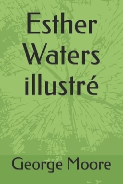 Cover for George Moore · Esther Waters illustre (Paperback Book) (2021)