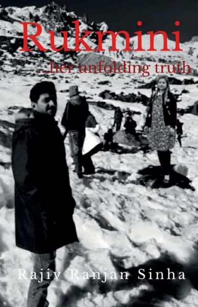 Rukmini - Rajiv Ranjan - Books - Notion Press - 9798887045702 - May 20, 2022
