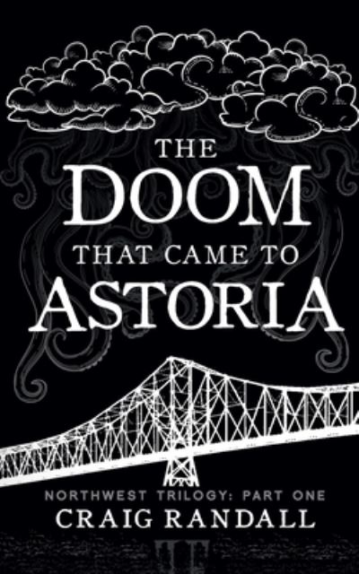 Cover for Craig Randall · The Doom that came to Astoria (Paperback Book) (2022)
