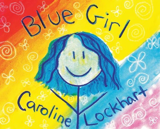 Cover for Caroline Lockhart · Blue Girl (Hardcover Book) (2022)