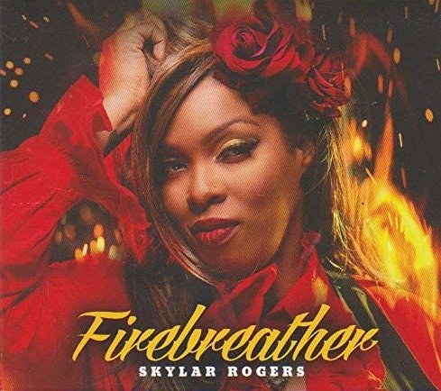 Cover for Skylar Rogers · Firebreather (CD) (2021)