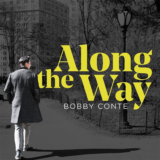 Cover for Bobby Conte · Along The Way (CD) (2022)