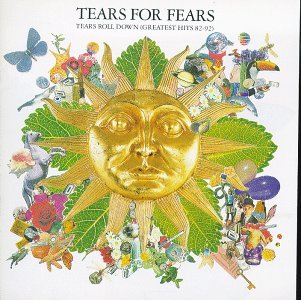 Cover for Tears For Fears · Tears Roll Down (CD) [Remastered edition] (2005)