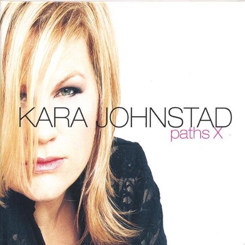 Paths X - Kara Johnstad - Musik - CD Baby - 0634479241703 - 7 mars 2006