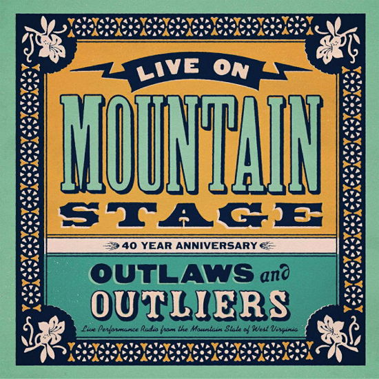 Cover for Live On Mountain Stage: Outlaws &amp; Outliers (CD) (2024)