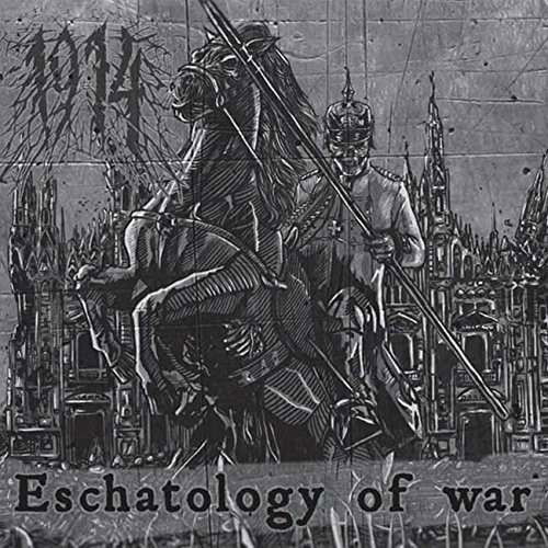 Cover for 1914 · Eschatology of War (CD) [Digipak] (2016)