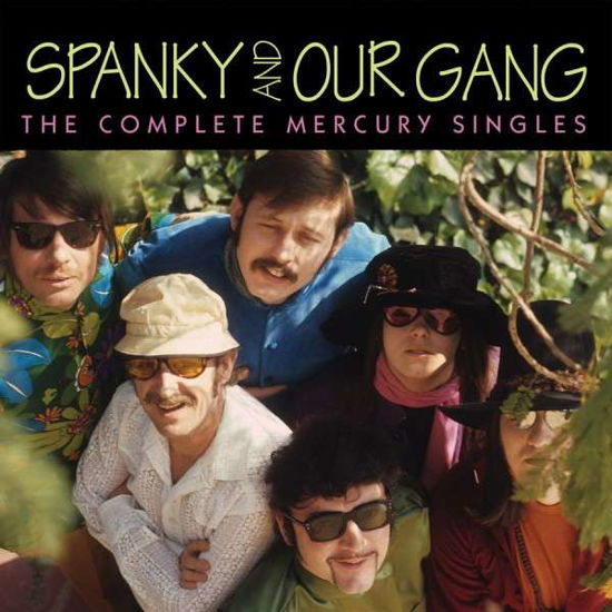 Cover for Spanky &amp; Our Gang · The Complete Mercury Singles (CD) (2016)