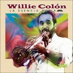 Esencia De La Fania - Willie Colon - Musik - FANIA - 0877313003703 - 22 oktober 2015