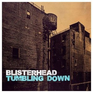 Cover for Blisterhead · Tumbling Down (LP) (2015)