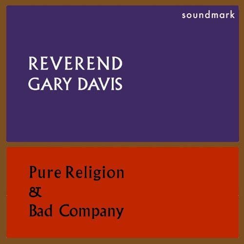 Pure Religion And Bad Company - Gary -Blind- Davis - Music - DOL - 0889397219703 - March 2, 2018