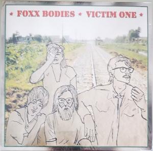 Cover for Foxx Bodies · Victim One (7&quot;) (2019)