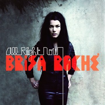 Cover for Brisa Roche · Brisa Roche - All Right Now (CD) [Digipak] (2012)