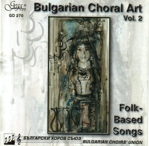 Cover for Various Artists · Bulgarian Choral Art - Vol. 2 (CD) (2003)