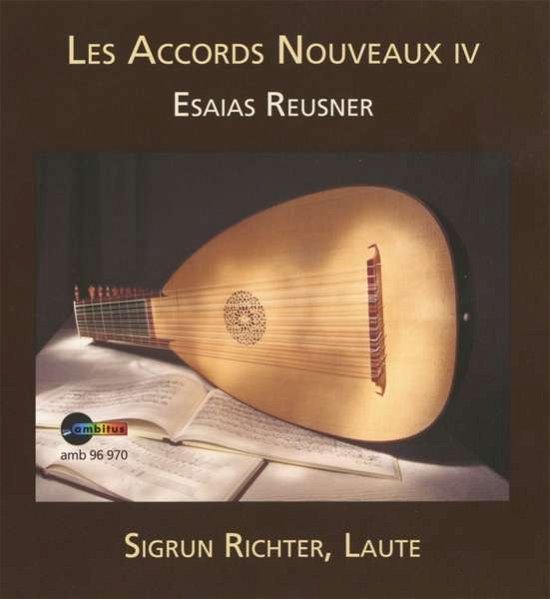 Les Accords Nouveaux Iv - E. Reusner - Música - AMBITUS - 4011392969703 - 11 de outubro de 2017