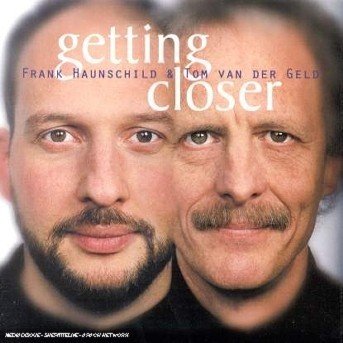 Cover for Frank Haunschild · Getting Closer (CD) (1999)
