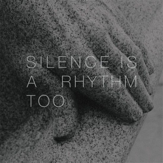 Cover for Matthew Collings · Silence Is A Rhythm Too (CD) [Digipak] (2014)