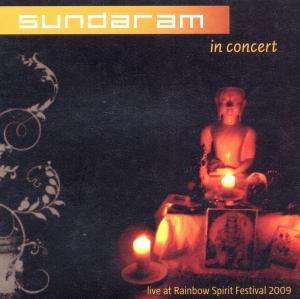 Cover for Sundaram · In Concert-live at Rainbow Spirit Festival (CD) (2010)