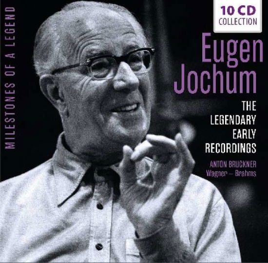 Legendary Early Recordings - Jochum Eugen - Musik - Documents - 4053796004703 - 25. Mai 2018