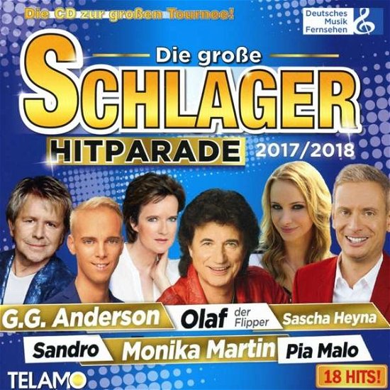 Die Große Schlager Hitparade 2017 / 2018 - Various Artists - Musik - TELAMO - 4053804310703 - 29. September 2017